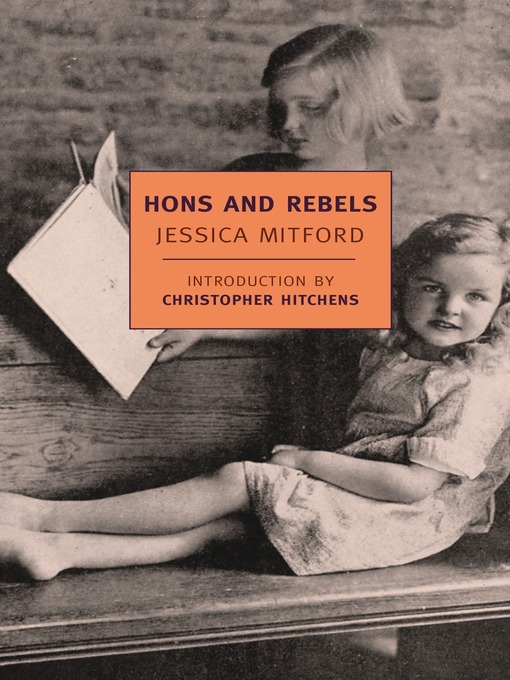 Title details for Hons and Rebels by Jessica Mitford - Available